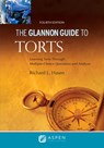 Glannon Guide to Torts: Learning Torts Through Multiple-Choice Questions and Analysis - Richard L. Hasen - 9781543807745