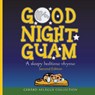 Good Night Guam - Mary Aflague - 9781544648347