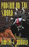 Phoenix on the Sword - Robert E. Howard - 9781545357729