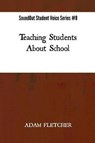 Teaching Students about School - FLETCHER,  Adam F. C. - 9781545425190