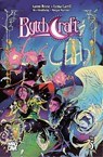 Bytchcraft #5 - Aaron Reese ; Bex Glendining ; Morgan Martinez - 9781545822579