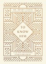 To Know Him - Henry Cloud - 9781546009238