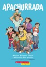 Apachurrada: Una Novela Gráfica (Squished: A Graphic Novel) - Megan Wagner Lloyd - 9781546119708