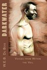 Darkwater: Voices from Within the Veil - W. E. B. Du Bois - 9781546538196
