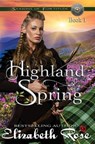 Highland Spring - ROSE,  Elizabeth - 9781546556299