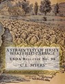 A Strain Test of Jersey Wakefield Cabbage - MYERS,  C. E. ; Chambers, Roger - 9781546604471