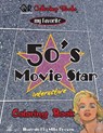 My Favorite 50's Movie Star Coloring Book - Mike Browne - 9781546632313