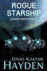 Rogue Starship - HAYDEN,  David Alastair - 9781546653165