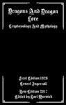 Dragons And Dragon Lore: Cryptozoology and Mythology - Tarl Warwick - 9781547190553