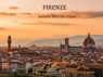 Firenze - Antonio Morcillo Lopez - 9781547598441