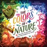 The Colors of Nature - Catherine Barr - 9781547619177