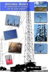 Antenna Basics: A guide for the radio hobbyist - Bob Grove W8jhd - 9781548714505