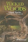 Wicked Woods - Steve Vernon - 9781551096667