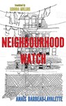 Neighbourhood Watch - Anais Barbeau-Lavalette - 9781552454176