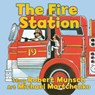 The Fire Station - Robert Munsch - 9781554514236
