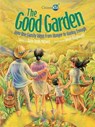 The Good Garden - MILWAY,  Katie Smith - 9781554537631