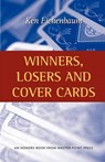 Winners, Losers and Cover Cards - Ken Eichenbaum - 9781554947515