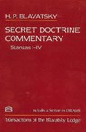 Secret Doctrine Commentary/Stanzas I-IV - H P Blavatsky - 9781557000286