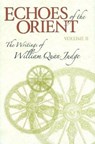 Echoes of the Orient - William Quan Judge - 9781557001962