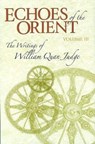 Echoes of the Orient - William Quan Judge - 9781557001979