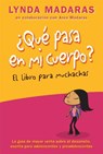 Que pasa en mi cuerpo? Libro para muchachas - Lynda Madaras ; Area Madaras - 9781557049391