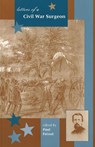 Letters of a Civil War Surgeon - Paul Fatout - 9781557530929