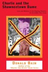 Charlie and the Shawneetown Dame - Donald Bain - 9781557533753