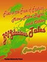 Flies in the Face of Fashion, Mites Make Right and Other Bugdacious Tales - Tom Turpin - 9781557534170