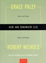 Here And Somewhere Else - PALEY,  Grace ; Nichols, Robert - 9781558615373