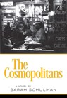 The Cosmopolitans - Sarah Schulman - 9781558619043