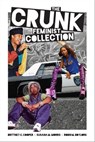 The Crunk Feminist Collection - Brittney C. Cooper ; Susana M. Morris ; Robin M. Boylorn - 9781558619487