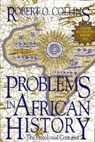 Problems in African History v. 1; The Precolonial Centuries - Robert O. Collins - 9781558763609