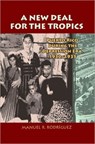 A New Deal for the Tropics -  - 9781558765177