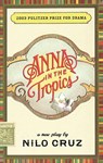 Anna in the Tropics - Nilo Cruz - 9781559362320
