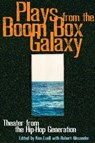 Plays From the Boom Box Galaxy - Kim Euell ; Robert Alexander - 9781559362924