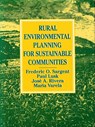 Rural Environmental Planning for Sustainable Communities - Frederic O. Sargent ; Paul Lusk ; Jose Rivera ; Maria Varela - 9781559630245
