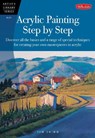 Acrylic Painting Step by Step - Tom Swimm - 9781560108580