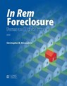 In Rem Foreclosure Forms and Procedures - Christopher B. McLaughlin - 9781560118589