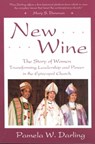 New Wine - Pamela W. Darling - 9781561010943