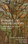 In Praise of Congregations - Charles E. Bennison ; etc. - 9781561011513