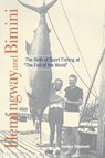 Hemingway and Bimini - Ashley Oliphant - 9781561649716