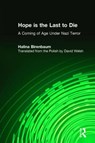 Hope is the Last to Die - Halina Birenbaum - 9781563247460