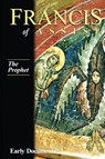 Francis of Assisi Vol 3 the Prophet - Armstrong/Short - 9781565481145