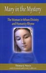 Mary in the Mystery - Thomas J. Norris - 9781565484313