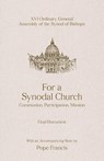 FOR A SYNODAL CHURCH - General Assembly Synod of Bishops - 9781565487369