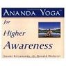 Ananda Yoga for Higher Awareness - Swami Kriyananda - 9781565890787