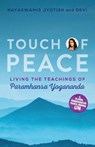 Touch of Peace - Nayaswami (Nayaswami Jyotish) Jyotish ; Nayaswami (Nayaswami Devi) Devi - 9781565890961