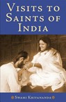 Visits to Saints of India - Swami (Swami Kriyananda) Kriyananda - 9781565893214