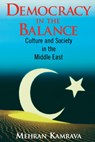Democracy in the Balance - Mehran Kamrava - 9781566430630