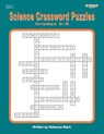 Science Crossword Puzzles Grades 3-6 - Rebecca Stark - 9781566445665